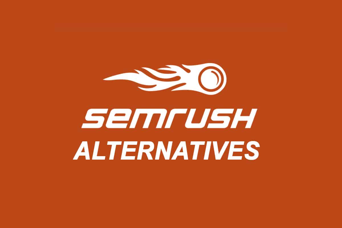 Best SEMrush Alternatives (Free and Paid)