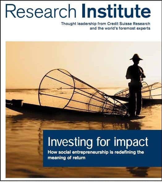Investing for impact 2012 : How social entrepreneurship is redefining the meaning of return