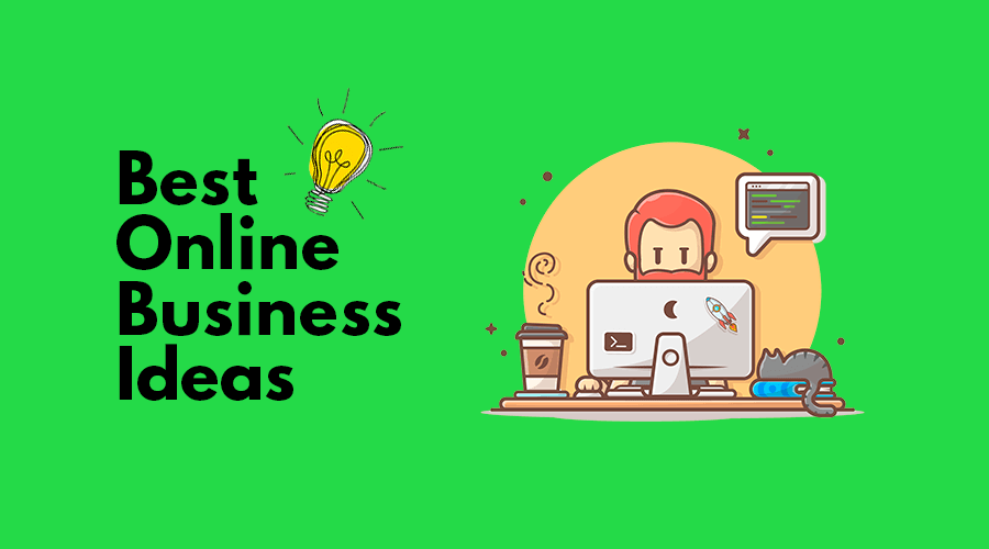 28 Best Online Business Ideas in India 2020