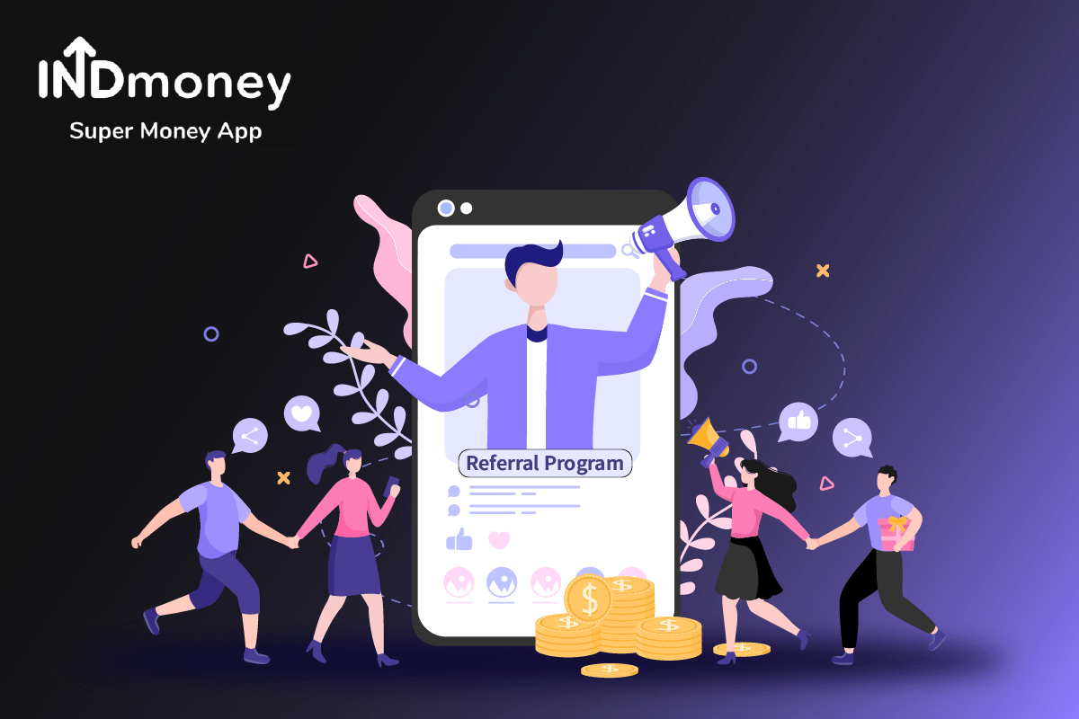 All About INDMoney Refer and Earn Program