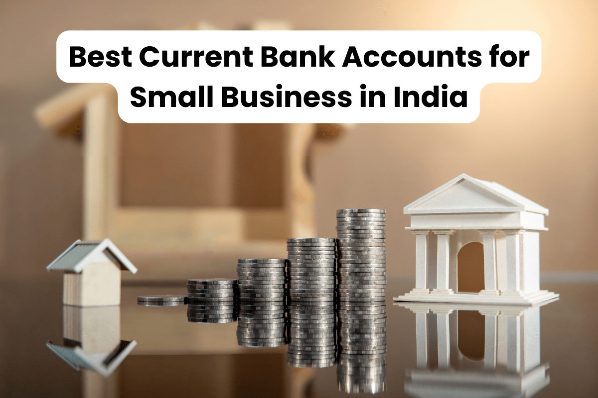 Best Current Bank Accounts for Small Business in India