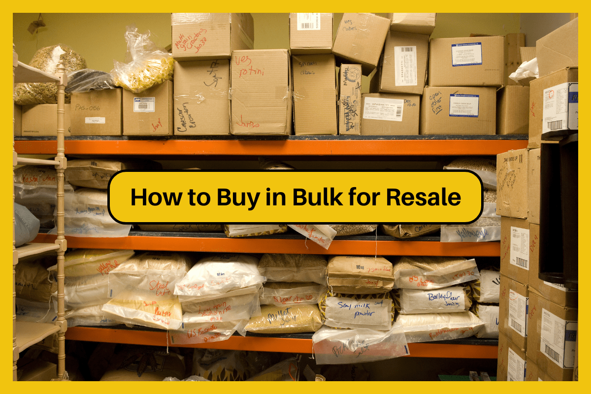 How to Buy in Bulk for Resale: A Guide