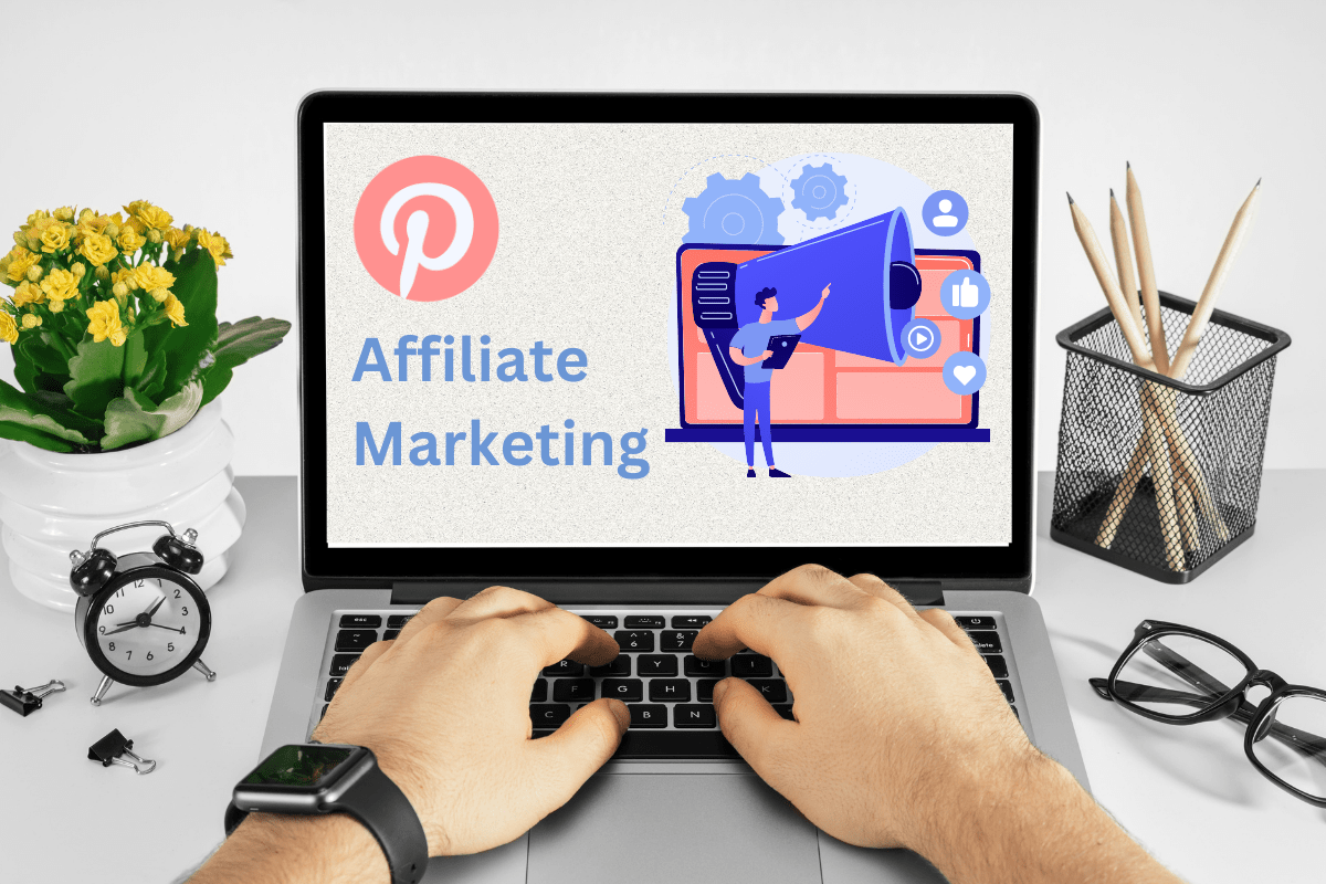 How to use Pinterest for affiliate marketing