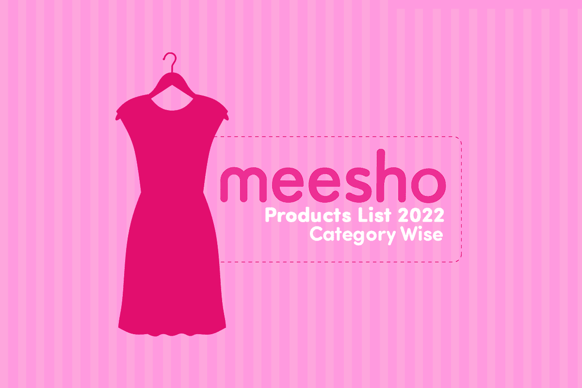 Meesho Products List 2022- Category Wise Details 1